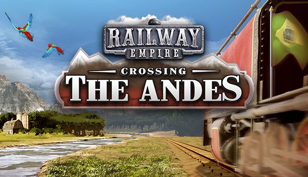 Railway Empire: Crossing the Andes cover art
