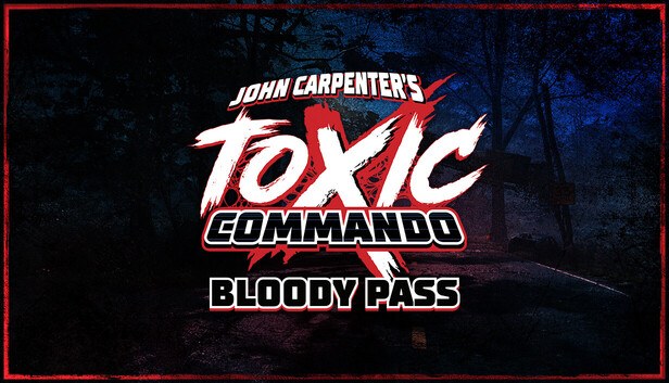 Obal John Carpenter's Toxic Commando - Bloody Pass