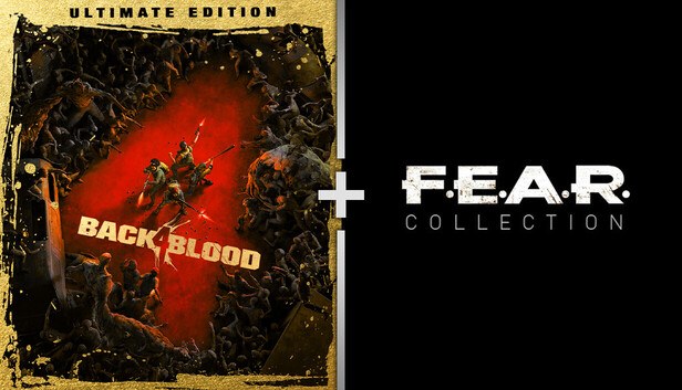 Back 4 Blood Ultimate Edition + FEAR Collection Bundle cover art
