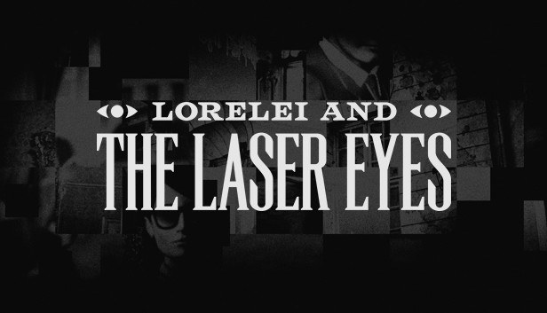 Coverbillede til Lorelei and the Laser Eyes