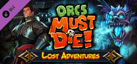 Cover van Orcs Must Die! - Lost Adventures