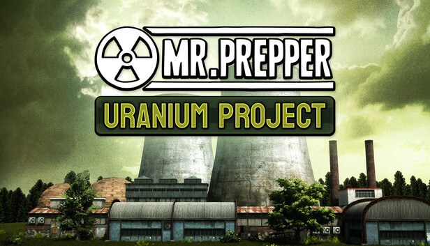 Portada de Mr. Prepper - Uranium Project DLC