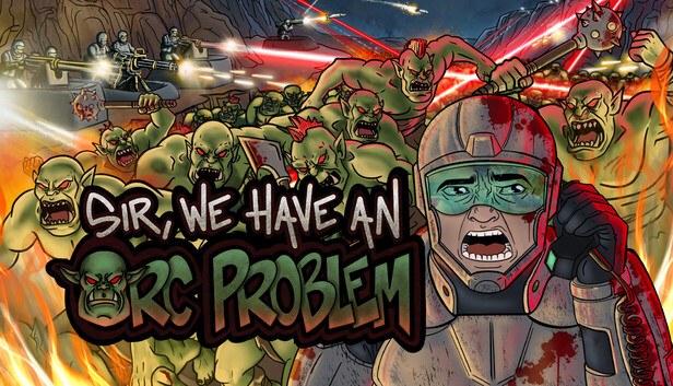 Coverbillede til Sir, We Have an Orc Problem