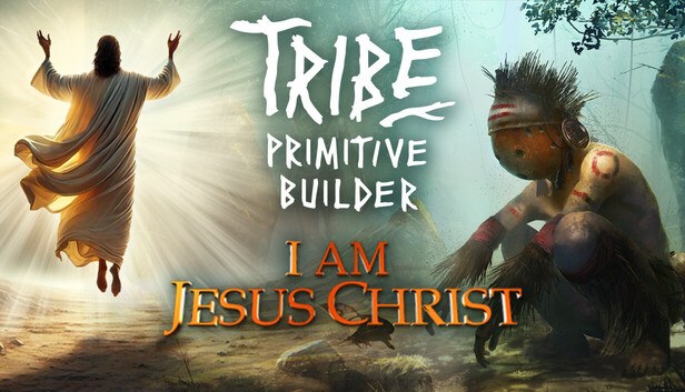 Εξώφυλλο του I am Jesus Christ x Tribe: Primitive Builder