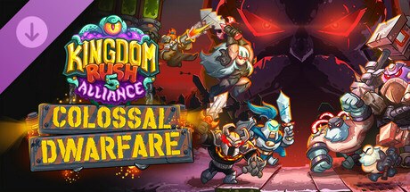 Cover van Kingdom Rush 5: Alliance TD - Colossal Dwarfare Campaign