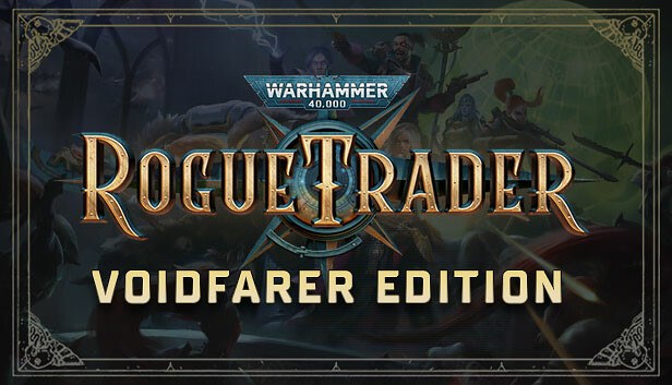Jaquette de Warhammer 40,000: Rogue Trader - Voidfarer Edition