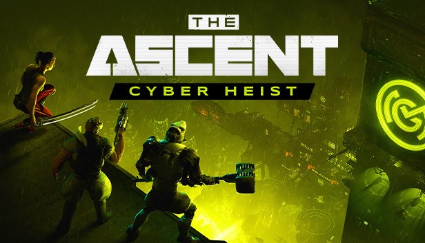 Cover von The Ascent - Cyber Heist