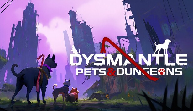 Cover van DYSMANTLE: Pets & Dungeons