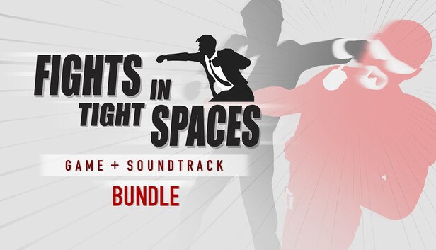 Cover van Fights in Tight Spaces - Game + Soundtrack Bundle