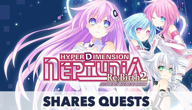 Obal Hyperdimension Neptunia Re;Birth2 Shares Quests