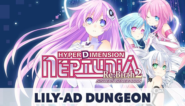 Portada de Hyperdimension Neptunia Re;Birth2 Lily-ad Dungeon