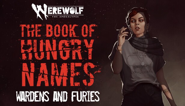 Portada de Werewolf: The Apocalypse — The Book of Hungry Names — Wardens and Furies