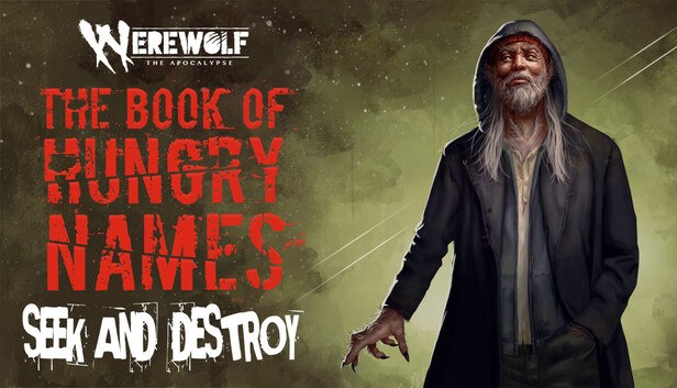 Portada de Werewolf: The Apocalypse — The Book of Hungry Names — Seek and Destroy