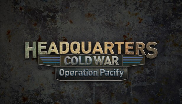 Εξώφυλλο του Headquarters: Cold War - Operation Pacify