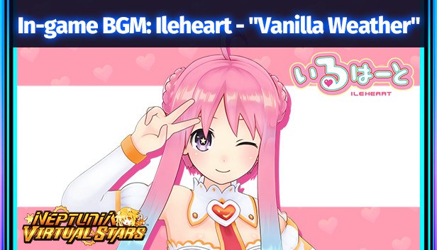Cover van Neptunia Virtual Stars - In-game BGM: Ileheart - "Vanilla Weather"