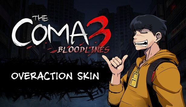 Naslovnica za The Coma 3: Bloodlines - Overaction Skin