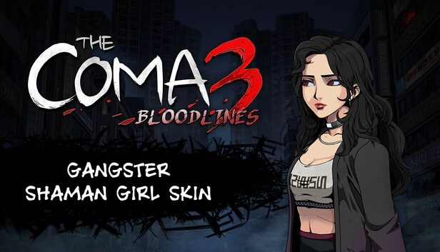 Cover von The Coma 3: Bloodlines - Gangster Shaman Girl Skin