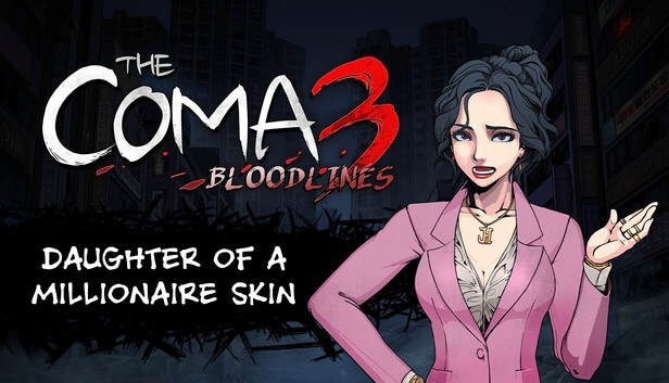 Cover von The Coma 3: Bloodlines - Daughter of a Millionaire Skin