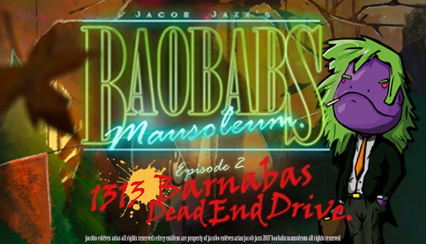 Εξώφυλλο του Baobabs Mausoleum Ep.2: 1313 Barnabas Dead End Drive