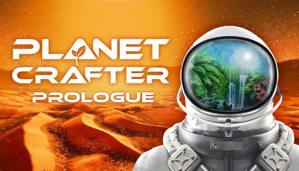 The Planet Crafter: Prologue cover art