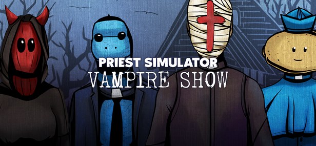 Coverbillede til Priest Simulator: Vampire Show