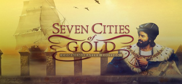 Jaquette de Seven Cities of Gold: Commemorative Edition
